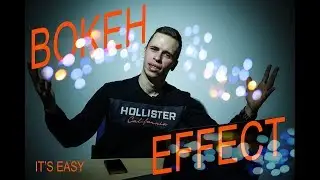 BOKEH EFFECT? IT'S EASY