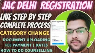 Jac Delhi counselling Registration Registration | Live step by step all process #Jac_Delhi #cutoff
