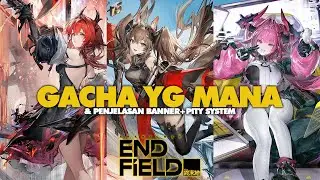 Gacha yg mana DI 1.0 Laevatain/Gilberta/Yvonne & Penjelasan Banner+Pity system | ARKNIGHTS: ENDFIELD