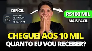 Cheguei aos R$10 mil investidos 💸 | Quanto rendem 10 mil investidos