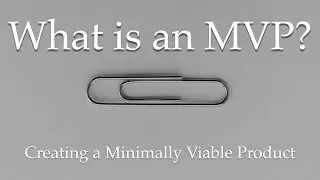 What is an MVP? - Agile LnL