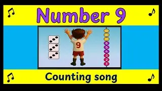 Number 9 Song | Learn the Number 9 | Classroom Maths Music for Kids 🎵