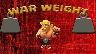 What is war weight? - Clash of clans