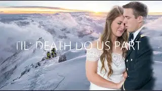 TIL' DEATH DO US PART | OUR EMOTIONAL UNTOLD STORY