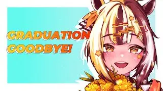【GRADUATION】GOODBYE EVERYONE, I WILL MISS BEING YOUR RACER GIRAFFE!【globie | Kiri Kilovolt】