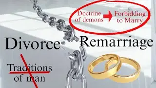Divorce & Remarriage: Unlearn the Lies