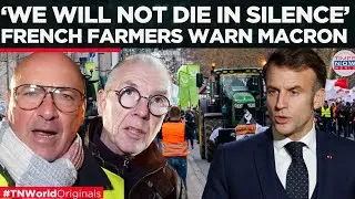 FRENCH FARMERS REVOLT AGAINST MACRON’S Trade Push, Says 'Consumers Want French Food' | World News