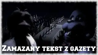 Zamazany Tekst z Gazety - Five Nights at Freddy's