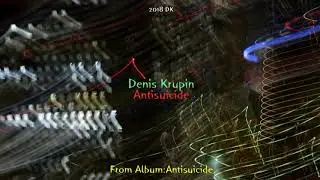 progressive-rock,jazz -rock,fusion Denis Krupin - Antisuicide (from album 