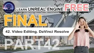42. Video Editing. DaVinci Resolve/XZ Architects Data