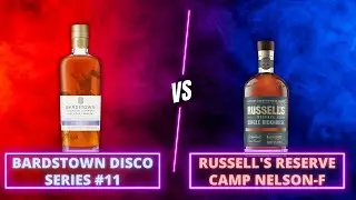 Top Shelf Blind Battle | Bardstown Discovery #11 vs Russell's Reserve Single Rickhouse Camp Nelson-F