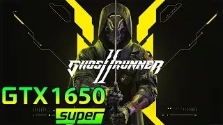 Ghostrunner 2 Demo | GTX 1650 Super | Ryzen 5 5600G | All Settings 1080p