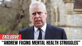 Prince Andrew Said to Be Under Mental Health Monitoring Amid Royal Fallout