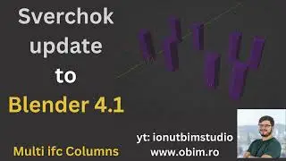 Sverchok update to Blender 4.x - multiple ifc Columns with IfcOpenshell and BlenderBIM