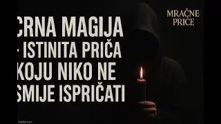 CRNA MAGIJA &ndash; ISTINITA PRIČA KOJU NIKO NE SMIJE ISPRIČATI #crnamagija #istrazivanje #mracneprice