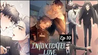 Intoxicated Love BL Manhwa || Ep 10 ||  ||Explain in Hindi ||