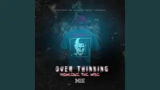 Overthinking Pt. 2