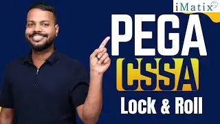 Lock and Roll in PEGA CSSA | PEGA CSSA Online Training | PEGA CSSA Online Tutorial | iMatix