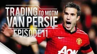 Fifa 14 UT - Trading To MOTM Van Persie - Episode 11 TOTS Investments!
