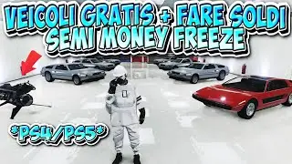 GTA 5 ONLINE COMPRARE VEICOLI GRATIS + FARE SOLDI VENDITA DELUXO SEMI MONEY FREEZE PS4/PS5