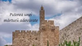 Puterea unei mărturii adevărate - studiu F. Ap. cap. 22