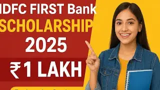 💰 IDFC FIRST Bank Scholarship 2025 | Engineering Students के लिए 1Lakh तक की Scholarship | Apply Now