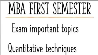 MBA 1st semester important exam topics #mba #calicutuniversity #class #quantitativetechniques
