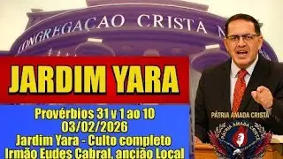 Богослужение CCB в Жардим Яра, 03.02.2026 - Старейшина Эудес пережил мощное видение во время бого...
