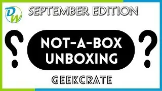 Geek Crate SPECIAL Unboxing [September Edition 2017]