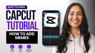 How to Add Memes to Your Videos in CapCut PC (2026 Step-by-Step Guide)