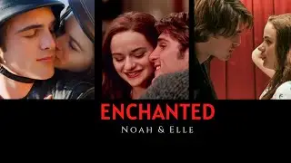Enchanted - Male Version | Ft. Noah & Elle | The Kissing Booth | Jacob Elordi | Joey King |