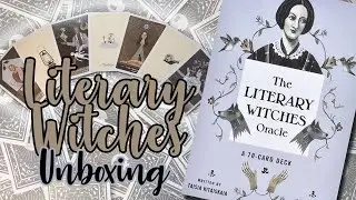 Literary Witches Oracle First Look ☆ Unboxing and Full Flip-Through