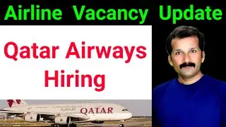 Qatar Airways cabin crew Vacancy | Qatar Airway Latest Vacancy| How to Join Qatar Airway |@flyairAcademy