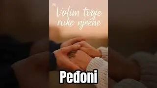 Peđoni | Volim tvoje ruke nježne | Pjesma za srce i du&scaron;u | Promo