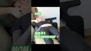 ASMR | Mom of 4 - Neck Tension Relief #asmr #chiropractor #chiropracticadjustment