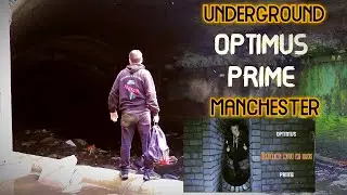 UNDERGROUND MANCHESTER OPTIMUS PRIME THIS WAS PERSONAL EXPLORING UNDERGROUND CULVERT #urbex #