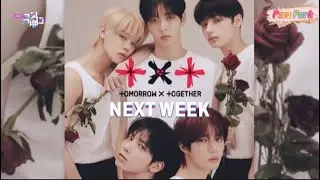 TXT comeback next week on Music Bank 220513