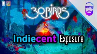 30 Birds - 'A living diorama!' | Indiecent Exposure | #indiegame spotlight