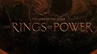 The Lord of the Rings: The Rings of Power – Title Sequence (Season 2)