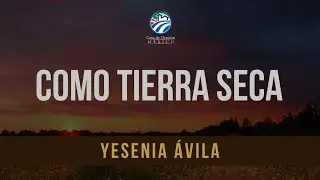 Yesenia Ávila - Como tierra seca