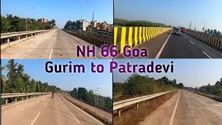 NH 66 Goa Gurim to Patradevi border Mumbai Goa highway November 2022