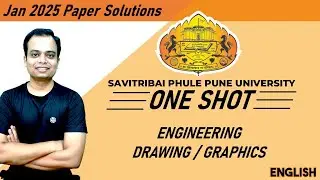 ONE SHOT || SPPU_2024 Pattern || Engineering Graphics || Jan 2025 || Question Paper Solution