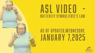 ASL Video: Butterfly Symbol &ndash; Eric&rsquo;s Law | 2026