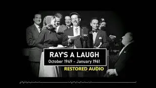 Ray's A Laugh! Series 1.1 [1949-10-11 to 11-08 Incl. Chapters] 1949 [Restored Audio]