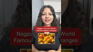 Orange City Nagpur: 9 Facts Behind World Famous Nagpur Oranges - नागपुर सिटी GK Facts