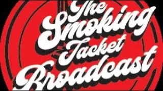 The Smoking Jacket Broadcast With Dr. Sayso, JFerg Big Rob, VenitaT, Sheryl, Chester, House