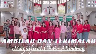 AMBILAH DAN TERIMALAH (Lagu Persembahan) || MAGNIFICAT CHOIR ATAMBUA