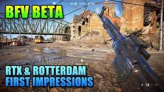 Battlefield 5 RTX & Rotterdam First Impressions Gameplay