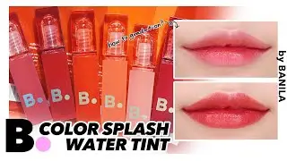 BANILA CO НОВАЯ ПОМАДА ДЛЯ ГУБ 💋 B.by BANILA COLOR SPLASH WATER TINT все цвета обзор
