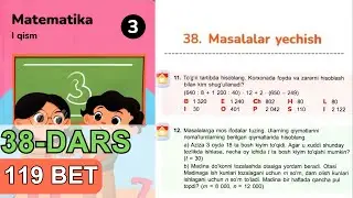 3 SINF. MATEMATIKA. 38-Dars. Uy vazifa - 119 bet